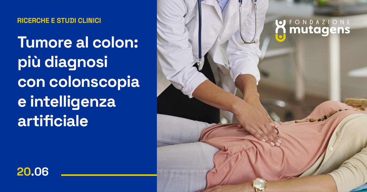 Tumore Al Colon: I Benefici Della Colonscopia Smart/Fondazione Mutagens