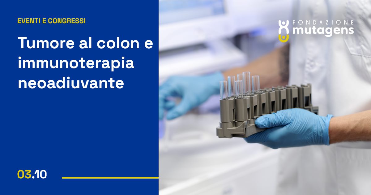 Cancro Al Colon Svolta Con L Immunoterapia Fondazione Mutagens